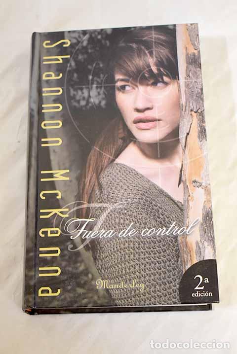 Libros: Fuera de control: McKenna, Shannon.- McKenna, Shannon - Foto 1
