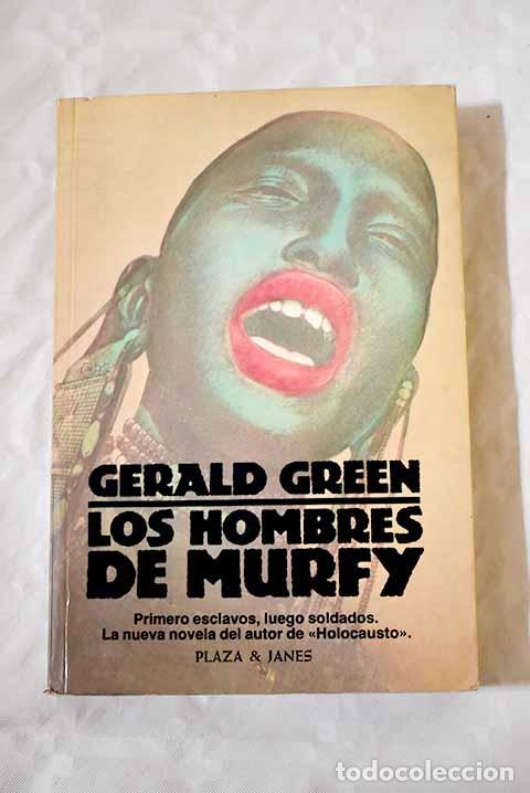 Libros: Los hombres de Murfy.- Green, Gerald - Foto 1