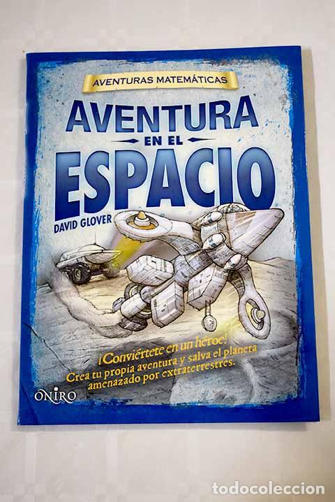 Libros: Aventuras matem&aacute;ticas. Aventura en el espacio.- Glover, David - Foto 1
