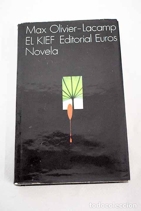 Libros: El Kief: Olivier-Lacamp, Max.- Olivier-Lacamp, Max - Foto 1