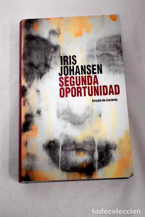 Libros: Segunda oportunidad: Johansen, Iris.- Johansen, Iris - Foto 1
