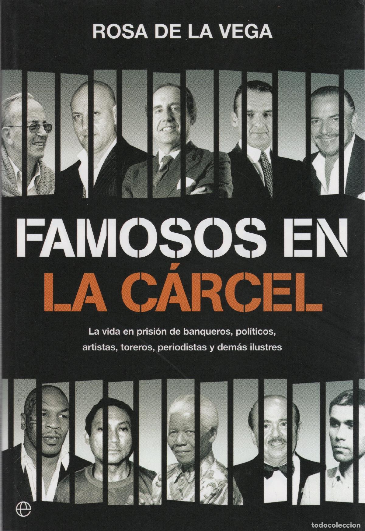 Libros: Famosos en la c&aacute;rcel - Rosa de la Vega - Foto 1