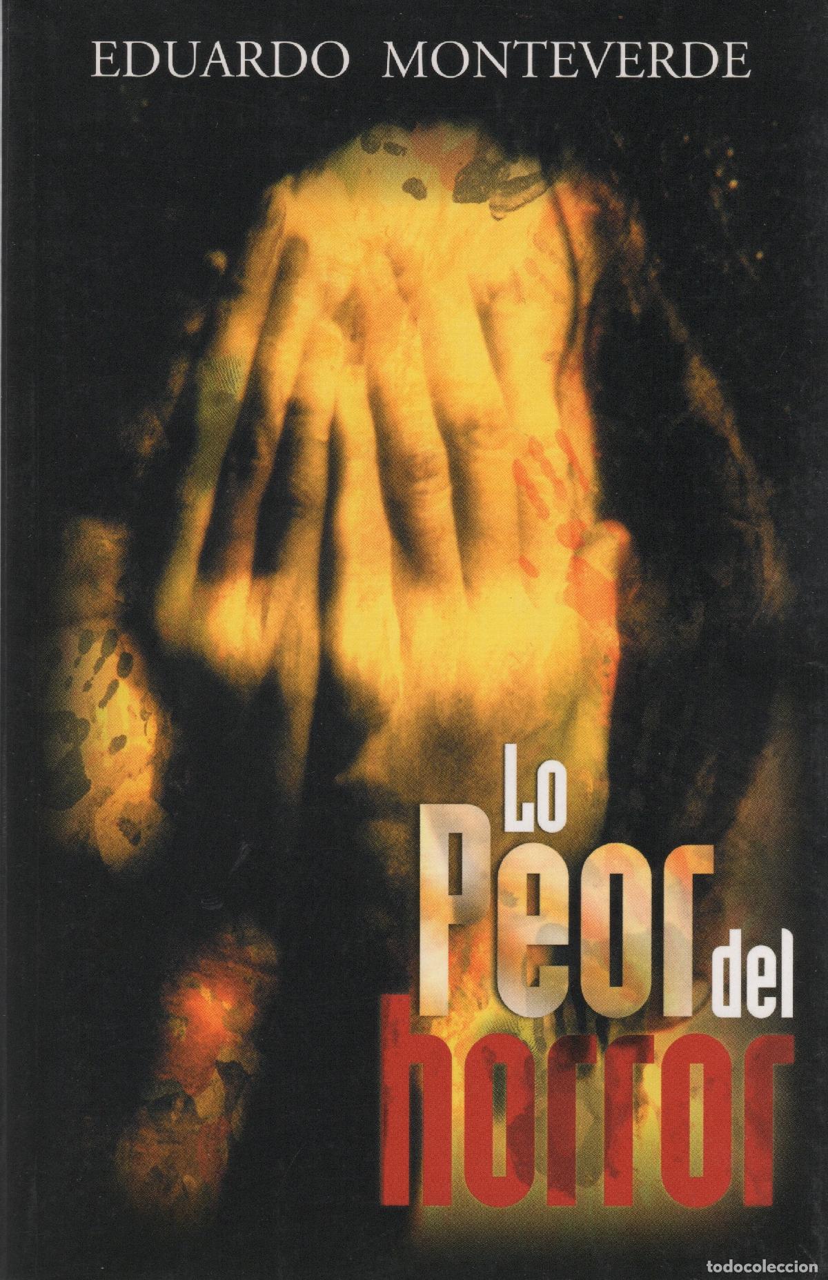 Libros: Lo peor del horror - Monteverde, Eduardo - Foto 1