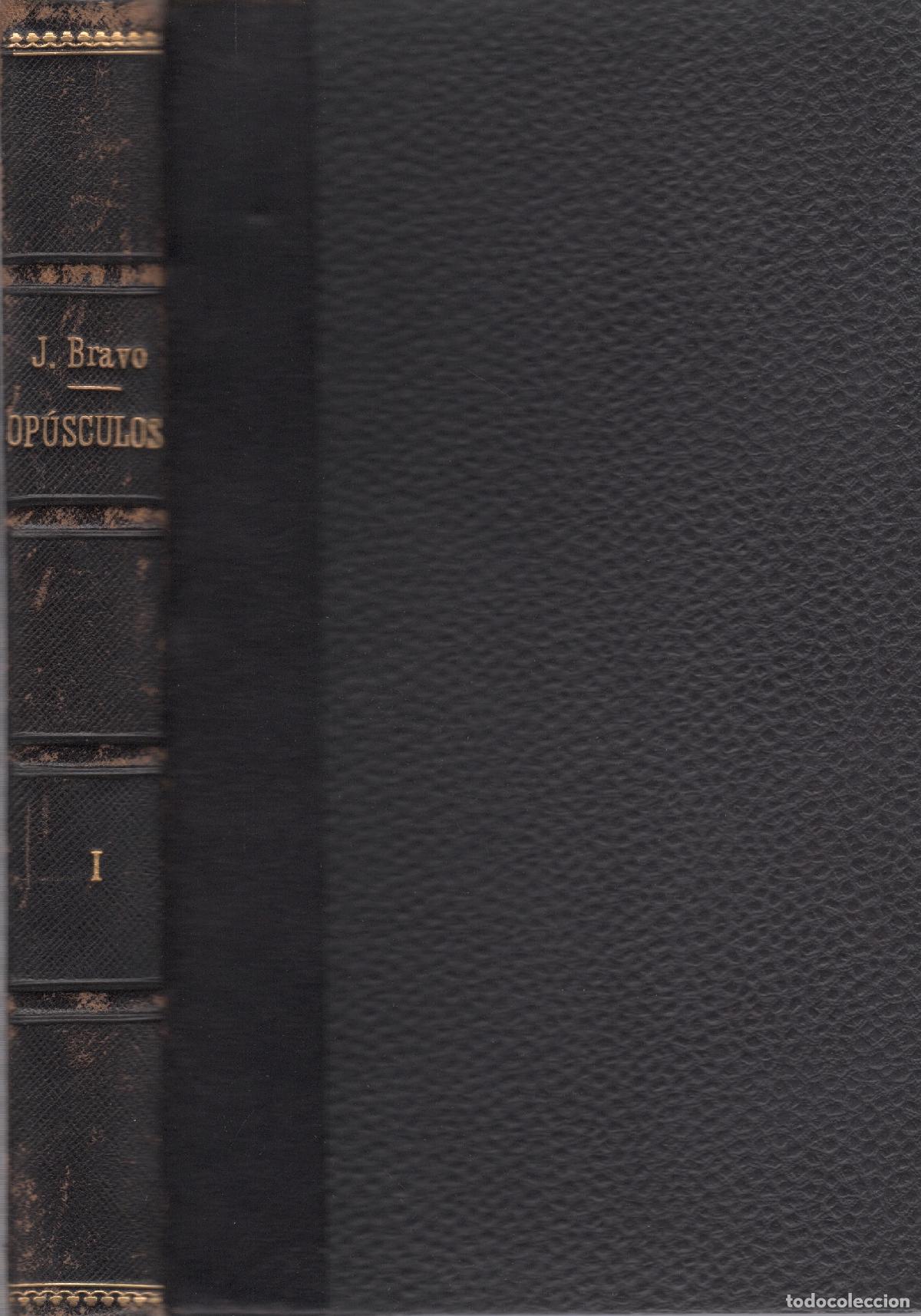 Libros: Op&uacute;sculos. Tomo I - Bravo Murillo, Juan - Foto 1