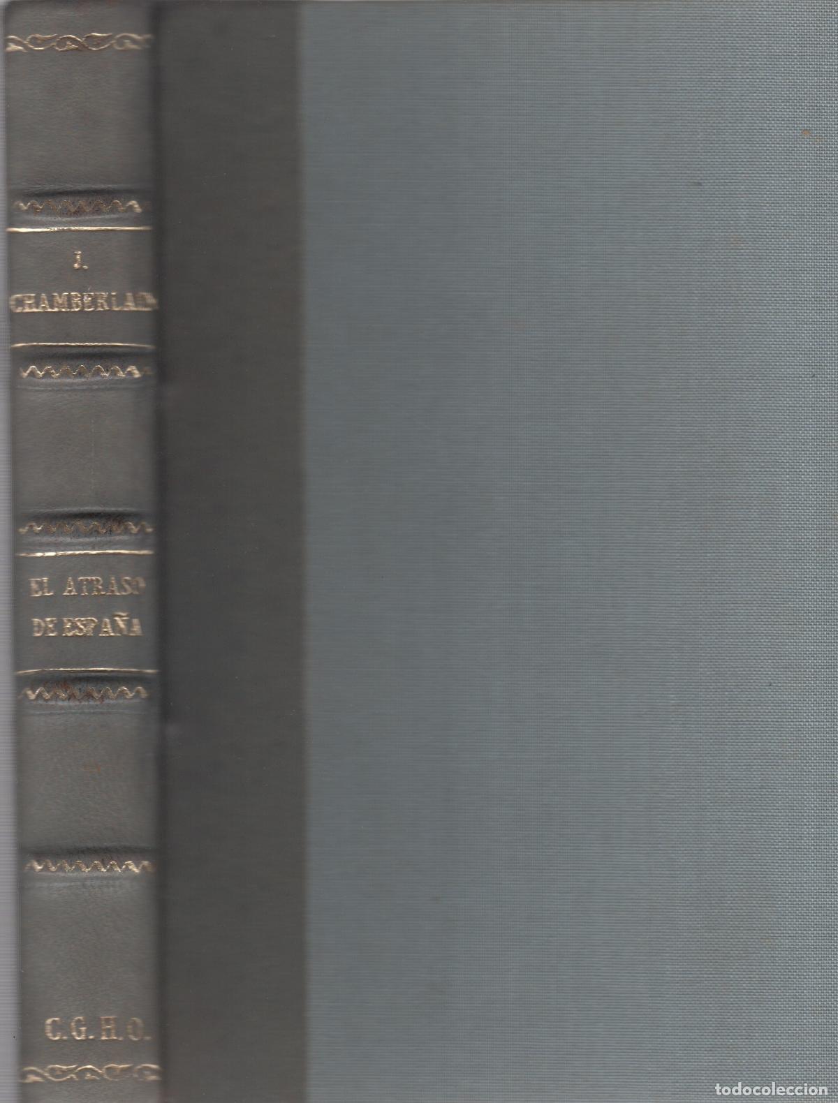 Libros: El atraso de Espa&ntilde;a - Chamberlain, John - Foto 1