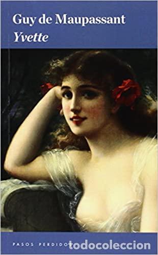 Libros: Yvette - Guy de Maupassant - Foto 1