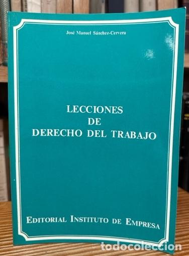 B&uuml;cher: LECCIONES DE DERECHO DEL TRABAJO - SANCHEZ-CERVERA Y SENRA, Jos&eacute; Manuel
