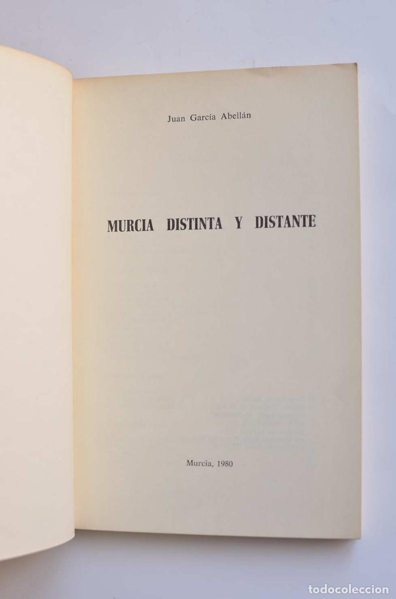 Libros: Murcia, distinta y distante - GARC&Iacute;A ABELL&Aacute;N, Juan - Foto 2