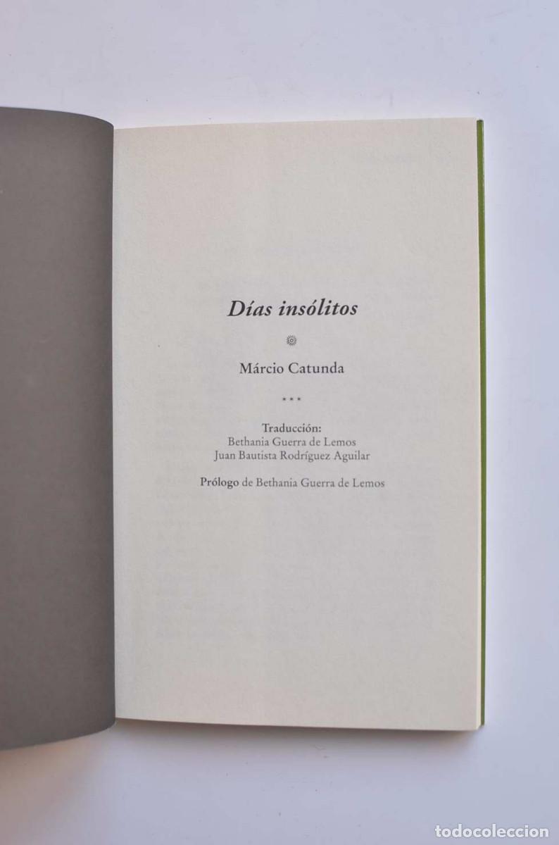 Libros: D&iacute;as ins&oacute;litos - CATUNDA, M&aacute;rcio - Foto 2