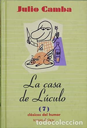 B&uuml;cher: La casa de L&uacute;culo -Julio Camba.