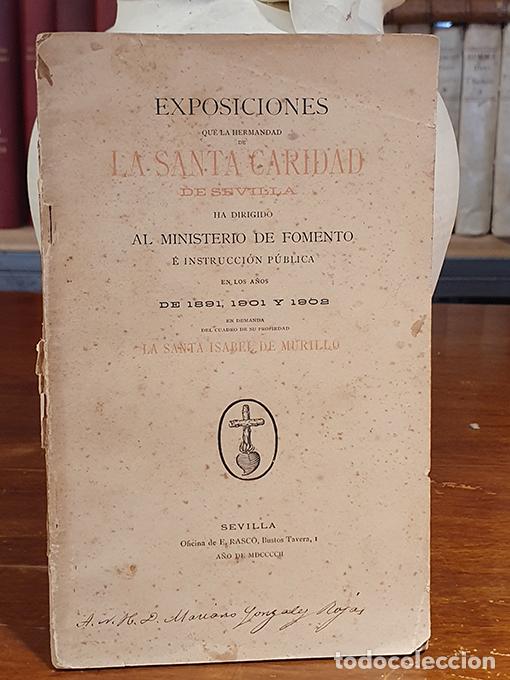 Libri di seconda mano: Exposiciones que la Hermandad de la Santa Caridad de Sevilla ha dirigido al Ministerio de Fomento e