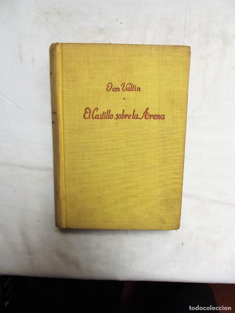 Libros: EL CASTILLO SOBRE LA ARENA POR DAN VALTIN - Foto 1