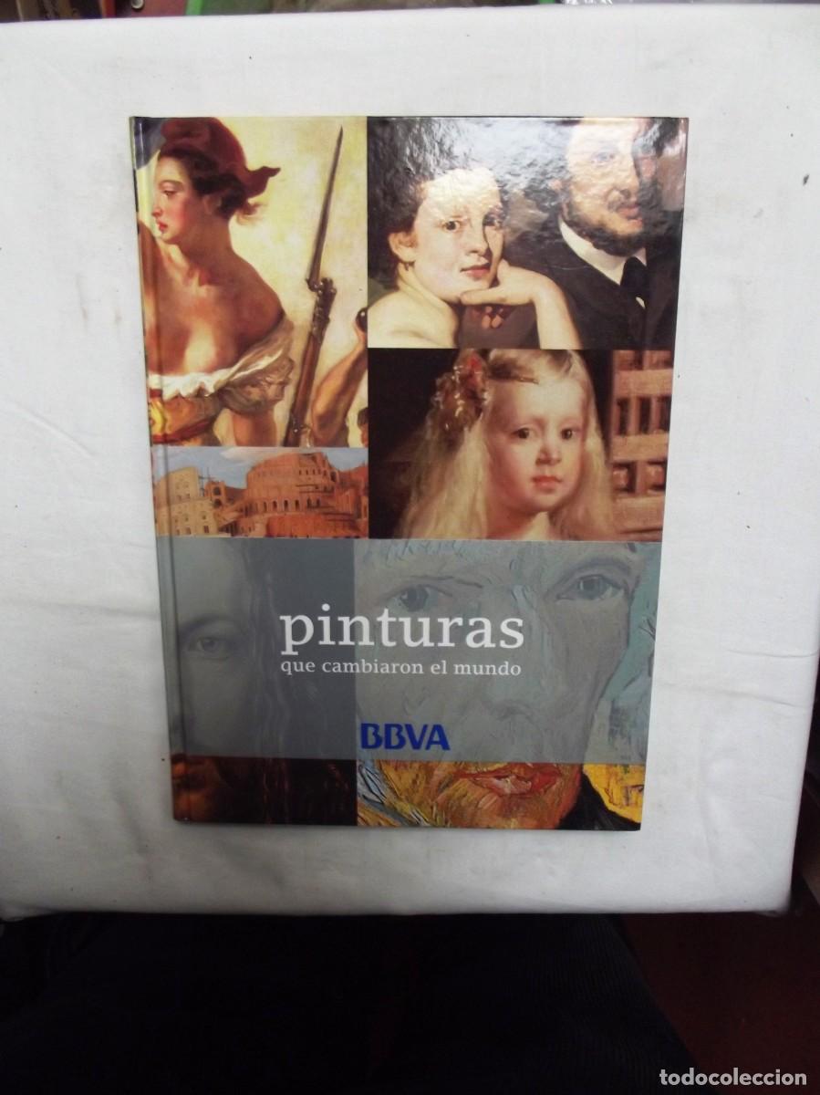 Libros: PINTURAS QUE CAMBIARON EL MUNDO - BBVA - Foto 1
