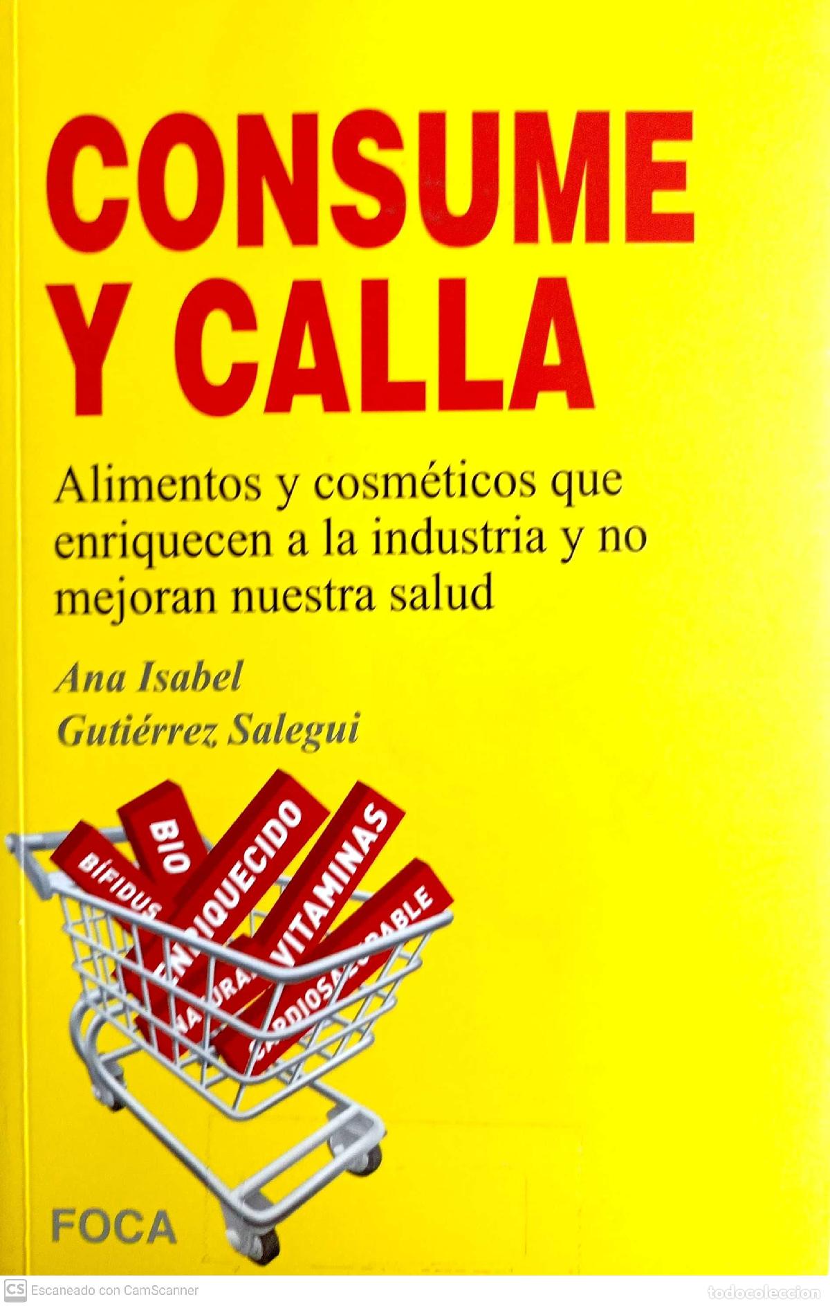Libros: Consume y calla - Ana Isabel Guti&eacute;rrez Salegui - Foto 1