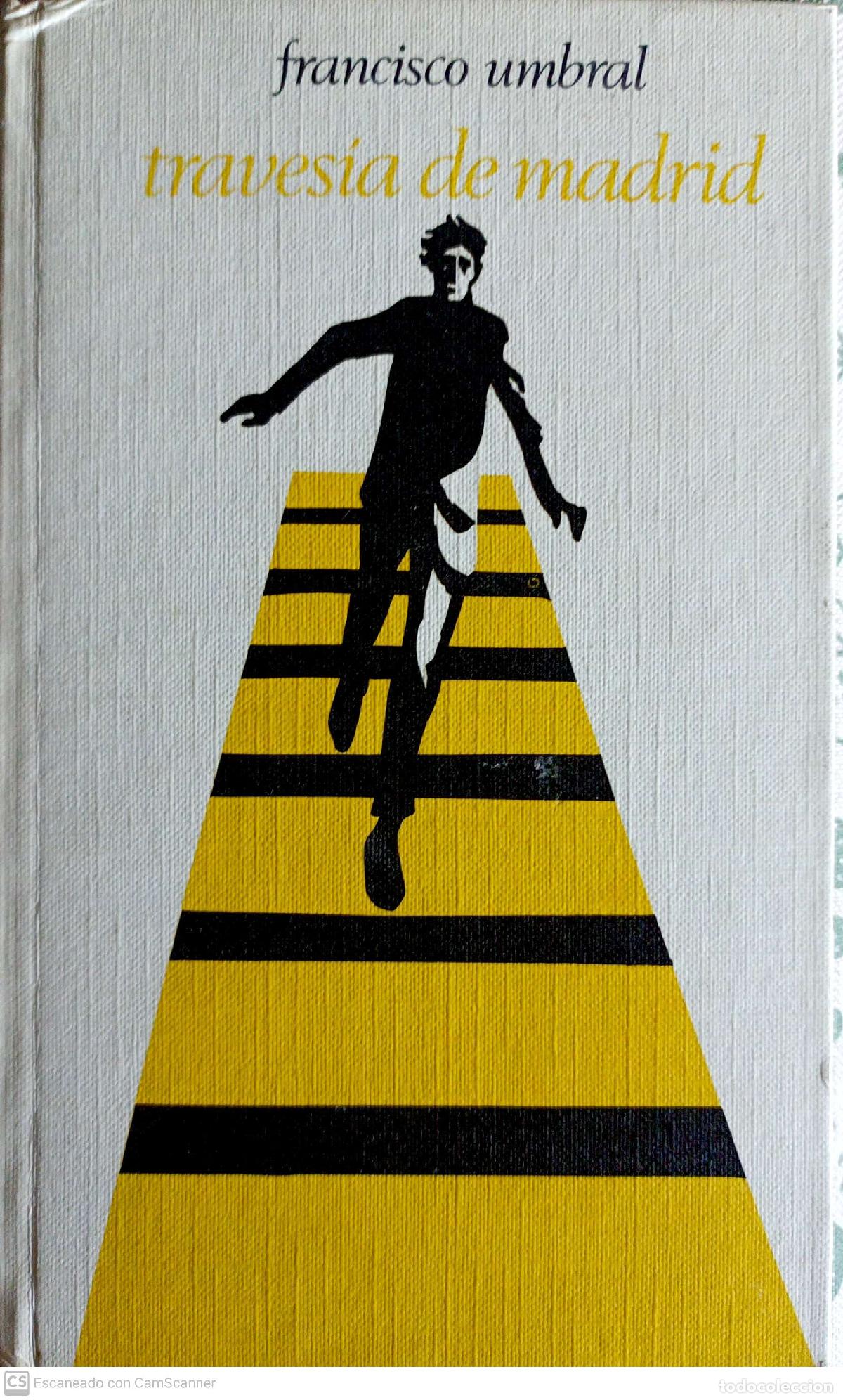 Libros: Traves&iacute;a de Madrid - Francisco Umbral - Foto 1