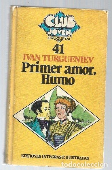 Libros: PRIMER AMOR / HUMO - TURGUENIEV, IVAN - Foto 1