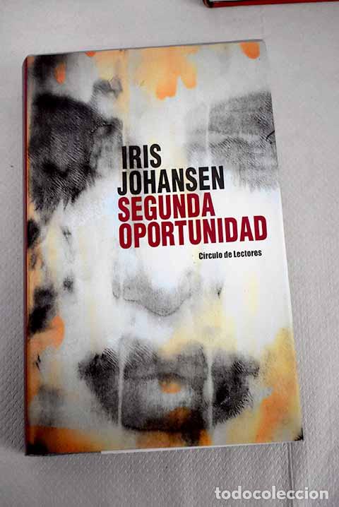 Libros: Segunda oportunidad: Johansen, Iris.- Johansen, Iris - Foto 1