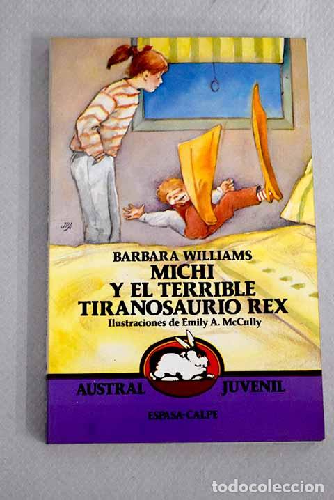 Libros: Michi y el terrible tiranosaurio rex.- Williams, Barbara - Foto 1