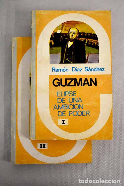 Libros: Guzm&aacute;n: elipse de una ambici&oacute;n de poder.- D&iacute;az S&aacute;nchez, Ram&oacute;n - Foto 1