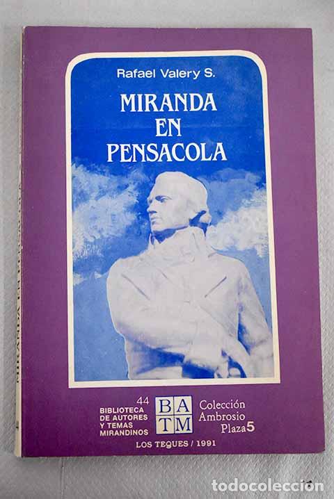 Libros: Miranda en pensacola.- Valery S., Rafael - Foto 1
