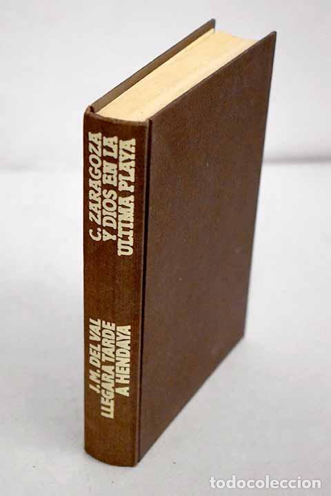 Libros: Y Dios en la &uacute;ltima playa.- Zaragoza, Crist&oacute;bal - Foto 1