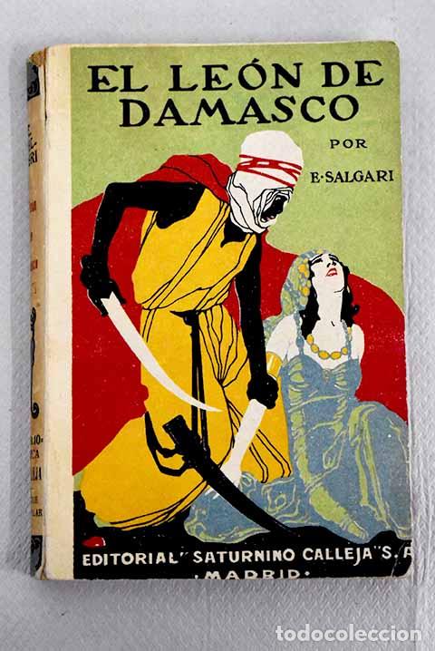 Libros: El le&oacute;n de Damasco: Salgari, Emilio.- Salgari, Emilio - Foto 1
