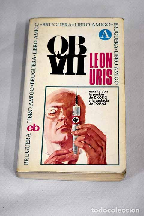 Libros: QB VII: Uris, Leon: Bruguera..- Uris, Leon - Foto 1