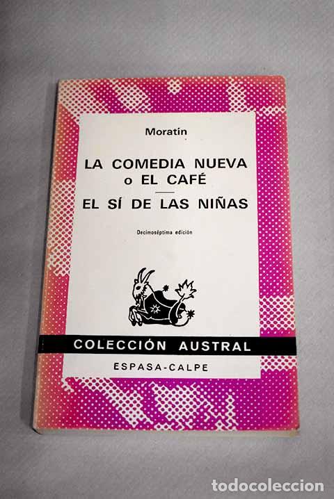 Libros: La Comedia nueva: El si de las ni&ntilde;as.- Fern&aacute;ndez de Morat&iacute;n, Leandro - Foto 1