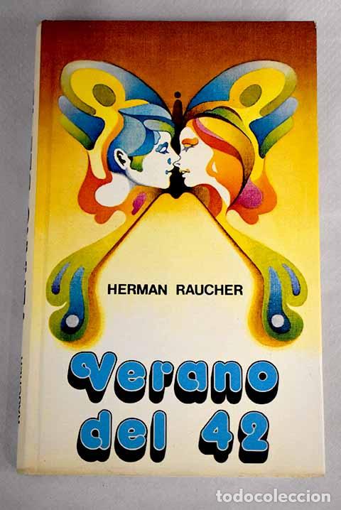 Libros: Verano del 42: Raucher, Herman.- Raucher, Herman - Foto 1