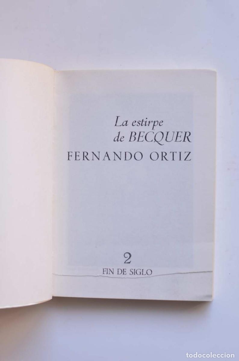 Libros: La estirpe de Becquer - ORTIZ, Fernando - Foto 2