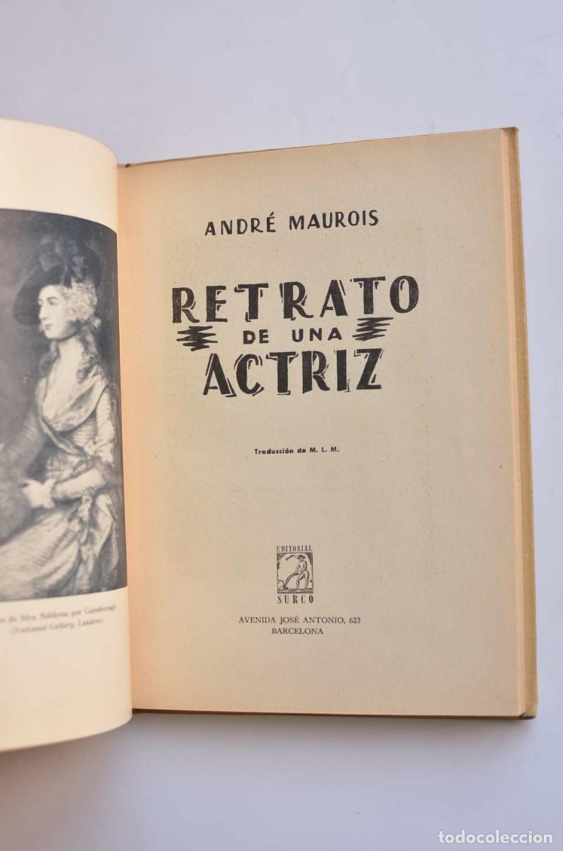Libros: Retrato de una actriz - MAUROIS, Andr&eacute; - Foto 2