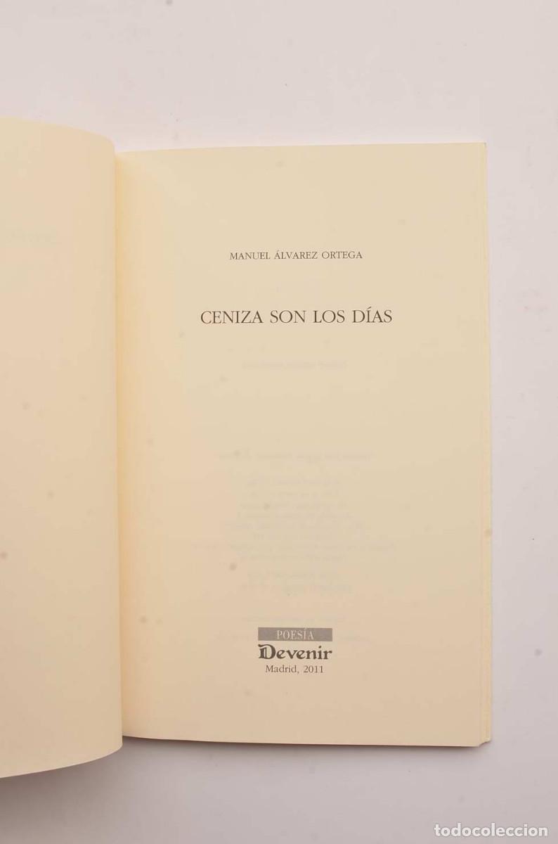 Libros: Cenizas son los d&iacute;as - &Aacute;LVAREZ ORTEGA - Foto 2
