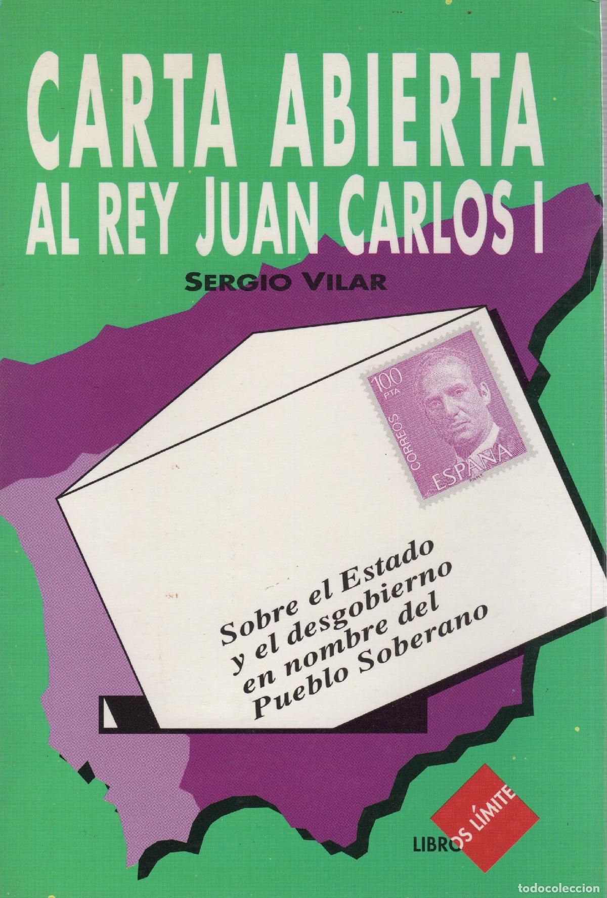 Libros: Carta abierta al rey - Vilar, Sergio - Foto 1