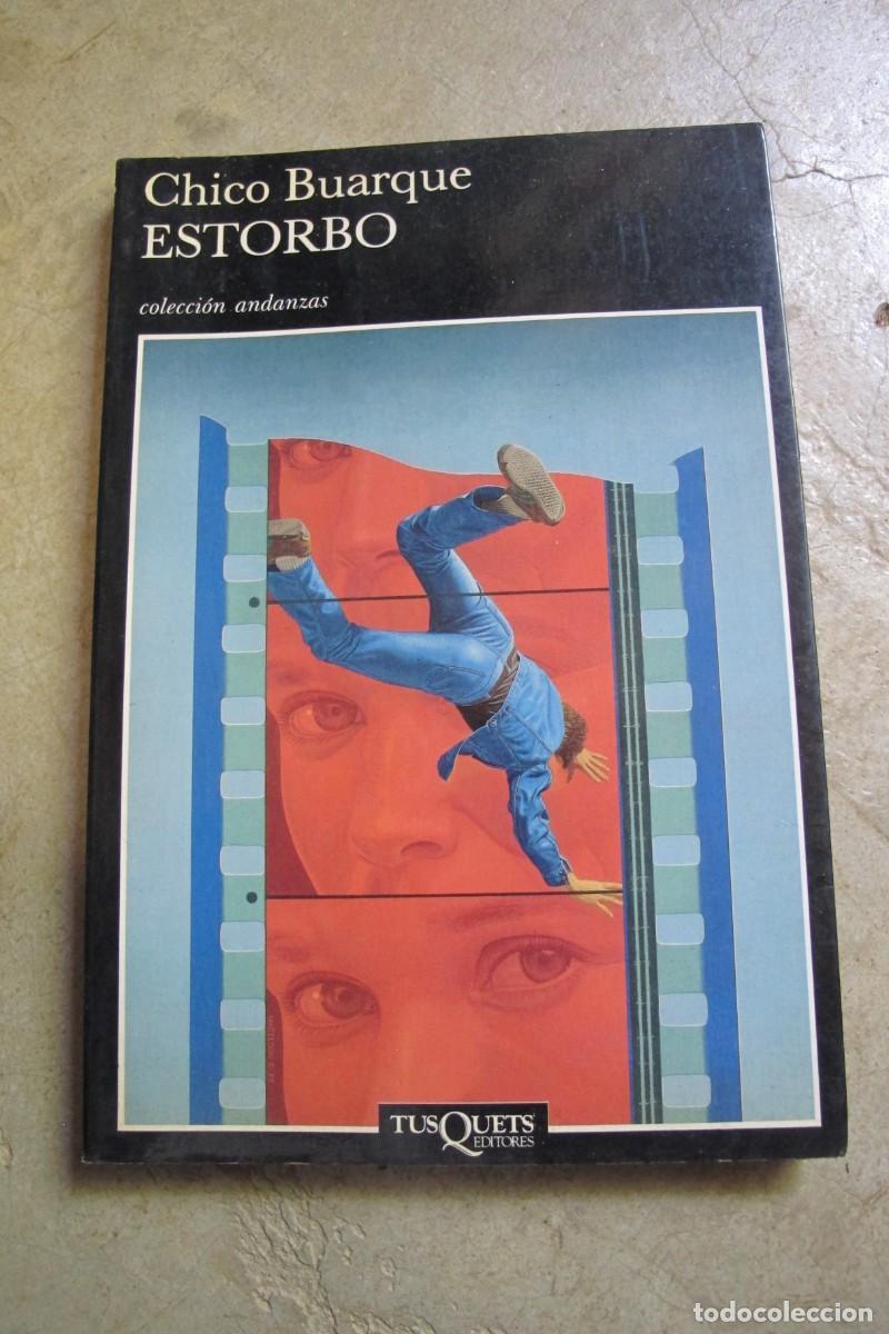 Libros: ESTORBO. CHICO BUARQUE. TUSQUETS ANDANZAS - Foto 1