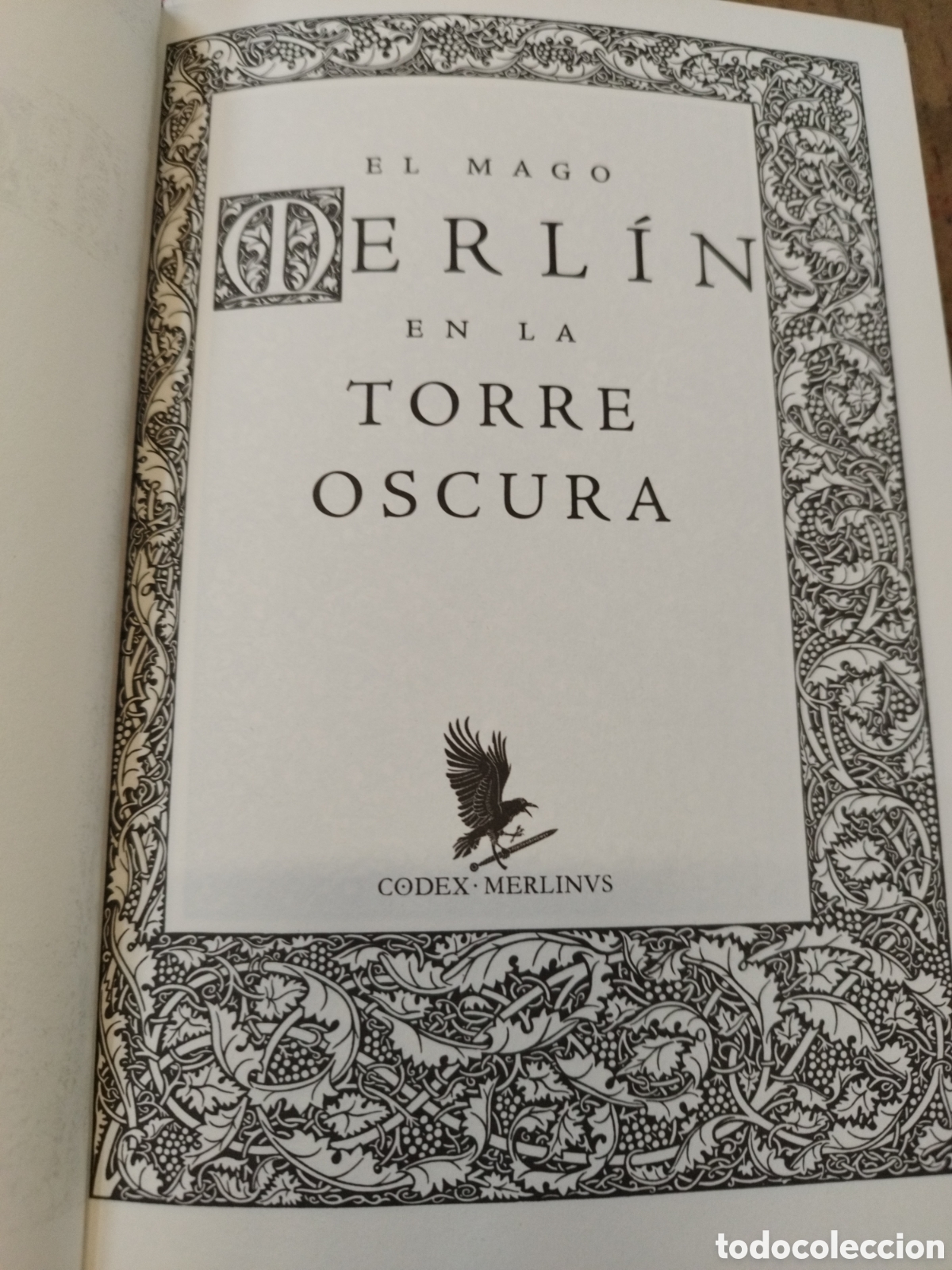 Libros: EL MAGO MERLIN EN LA TORRE OSCURA. Codex Merlinvs - MARCOS.Alvaro - Foto 3