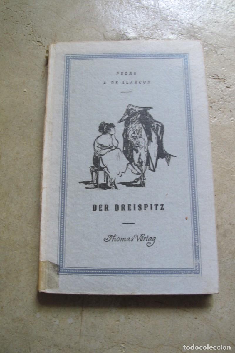 Libros: DER DREISPITZ. PEDRO A. DE ALARCON. EL SOMBRERO DE TRES PICOS EN ALEMAN - Foto 1