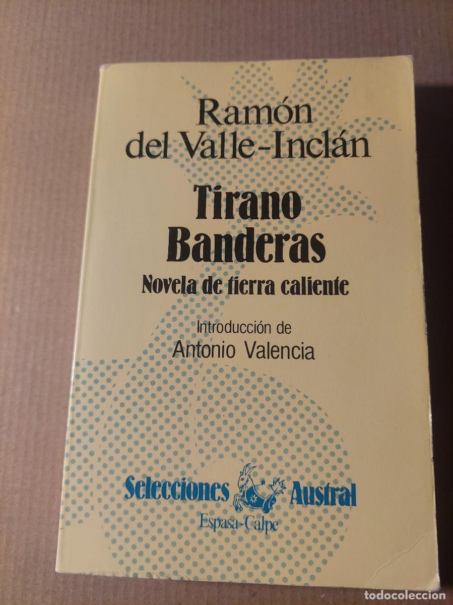 Libros: Tirano Banderas. Valle Incl&aacute;n - Foto 1