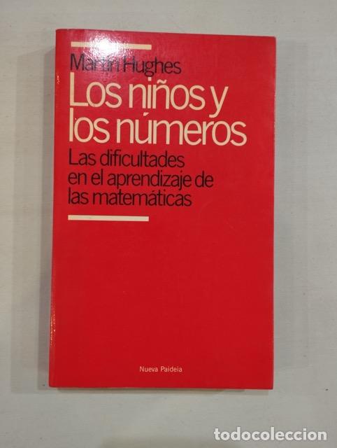 Libros: Martin Hughes - Los ni&ntilde;os y los n&uacute;meros - Foto 1