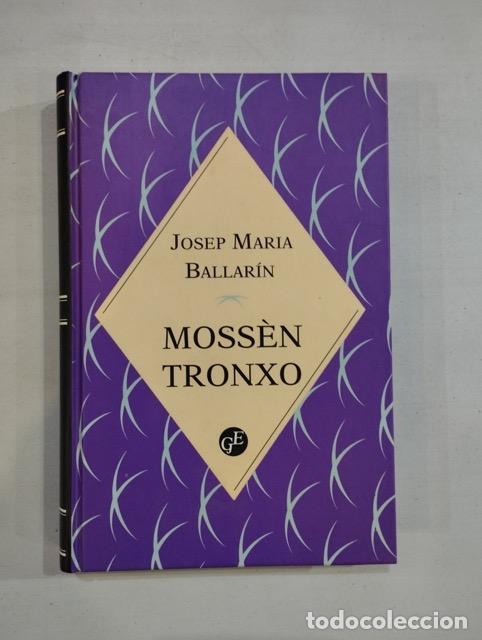 Libros: Josep Maria Ballar&iacute;n - Moss&egrave;n Tronxo - Foto 1