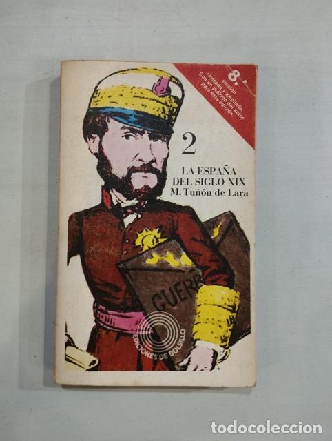 Libros: M. Tu&ntilde;&oacute;n de Lara - La Espa&ntilde;a del siglo XIX / 2 - Foto 1