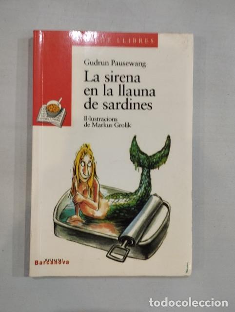 Libros: Gudrun Pausewang - La sirena en la llauna de sardines - Foto 1