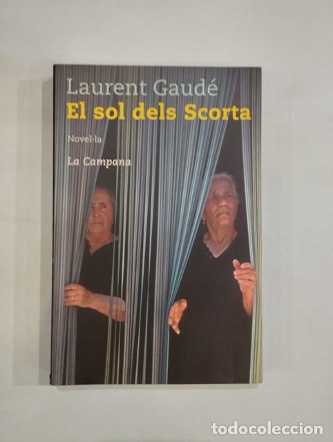 Libros: Laurent Gaud&eacute; - El sol dels Scorta - Foto 1