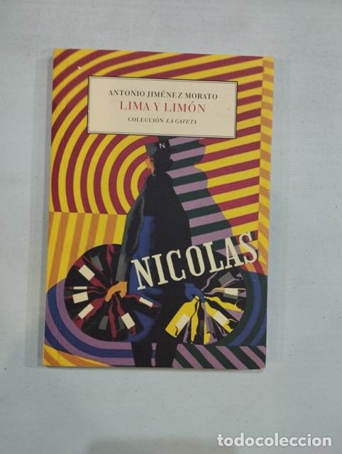 Libros: Antonio Jim&eacute;nez Morato - Lima y lim&oacute;n - Foto 1