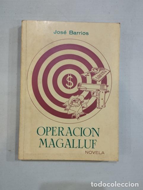 Libros: Jos&eacute; Barrios - Operaci&oacute;n Magalluf - Foto 1