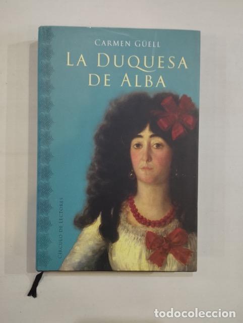 Libros: Carmen G&uuml;ell - La duquesa de Alba - Foto 1
