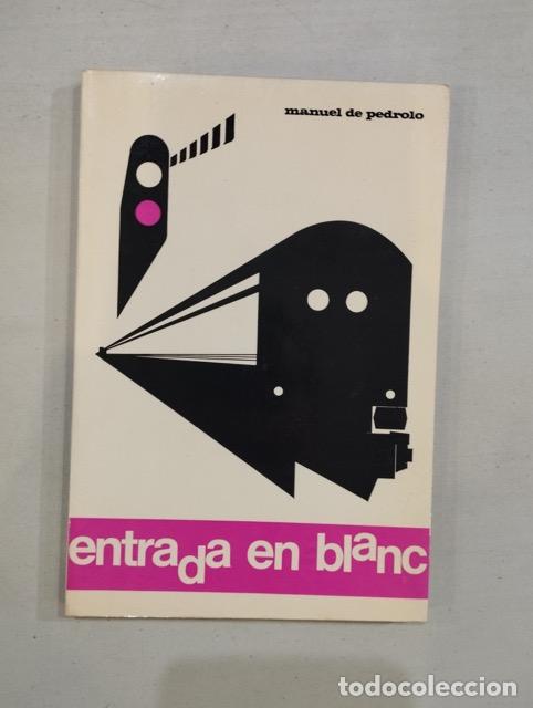 Libros: Manuel de Pedrolo - Entrada en blanc - Foto 1