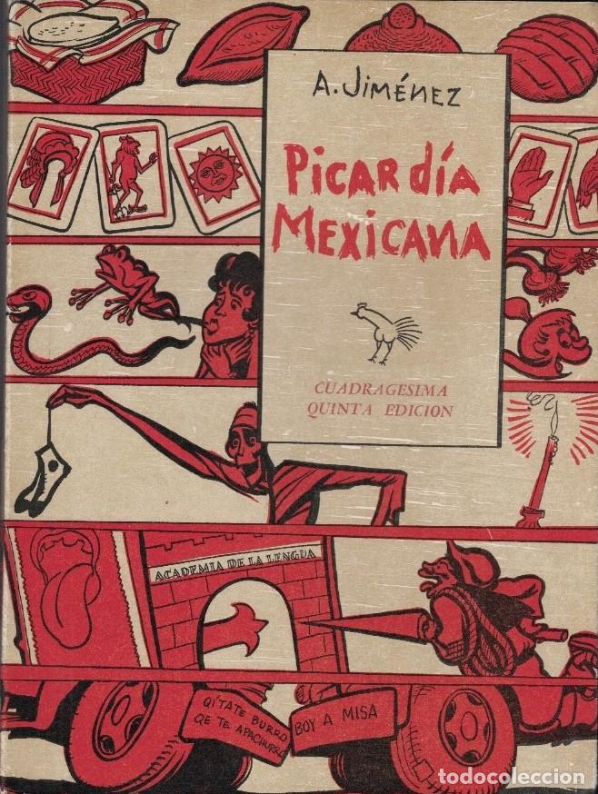 Libros: PICARD&Iacute;A MEXICANA. - Jim&eacute;nez. A., - Foto 1