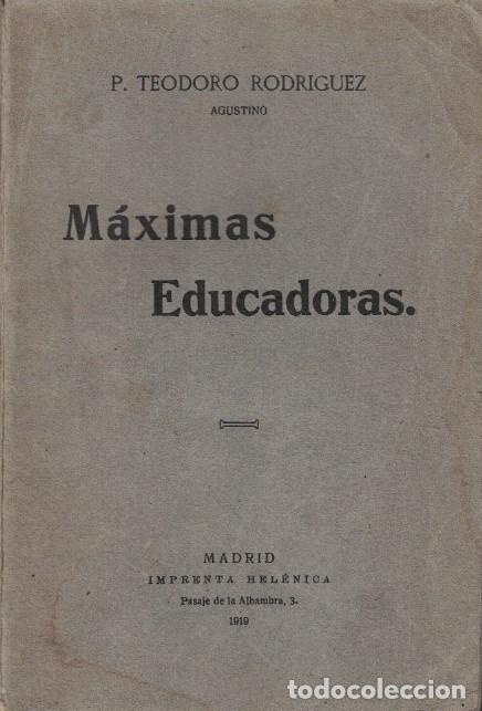 Libros: M&Aacute;XIMAS EDUCADORAS. - Rodr&iacute;guez. Teodoro, - Foto 1
