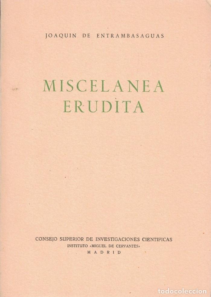Libros: MISCELANEA ERUDITA. Primera Serie. - Entrambasaguas. Joaqu&iacute;n de, - Foto 1