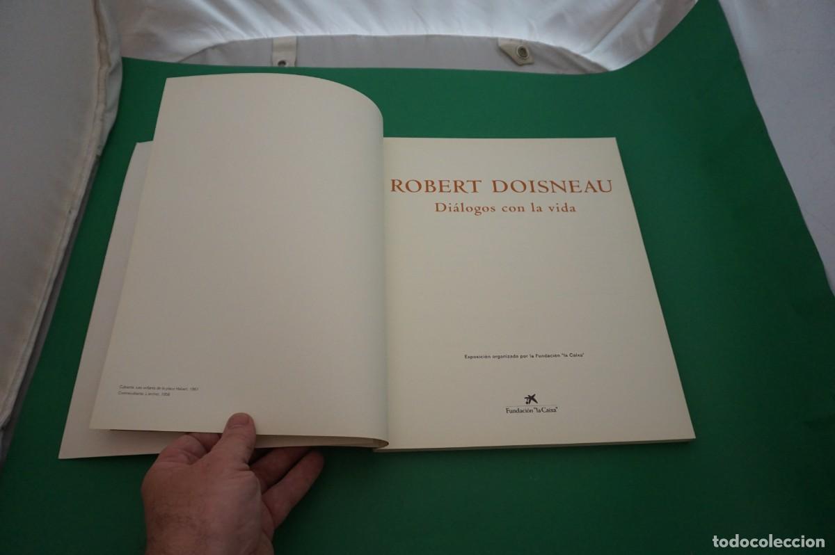 Libros: AMF-29G/ ROBERT DOISNEAU - DIALOGOS CON LA VIDA - Foto 3